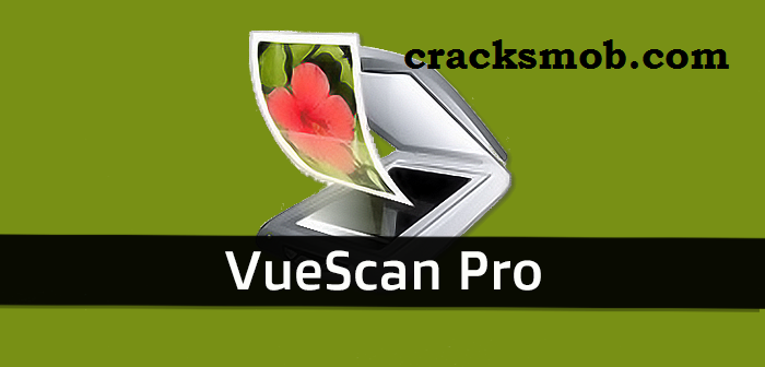 VueScan Pro Crack