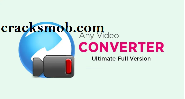 Any Video Converter Ultimate Crack